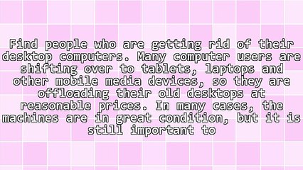 Helpful Tips On Buying The Best Desktop Computer For Your Needs