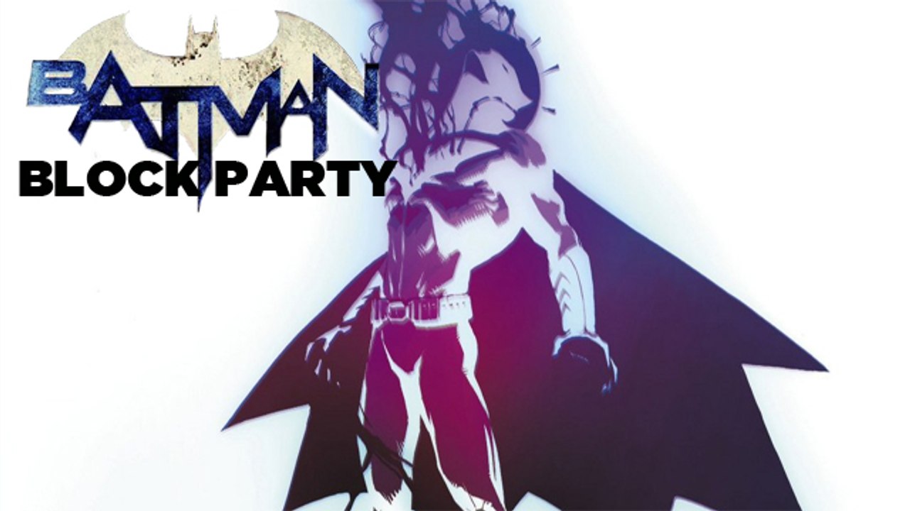 Batman - Block Party