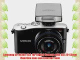 Samsung EV-NX100 14.6  MP Digital Camera with SLR 20-55mm iFunction Lens and External Flash