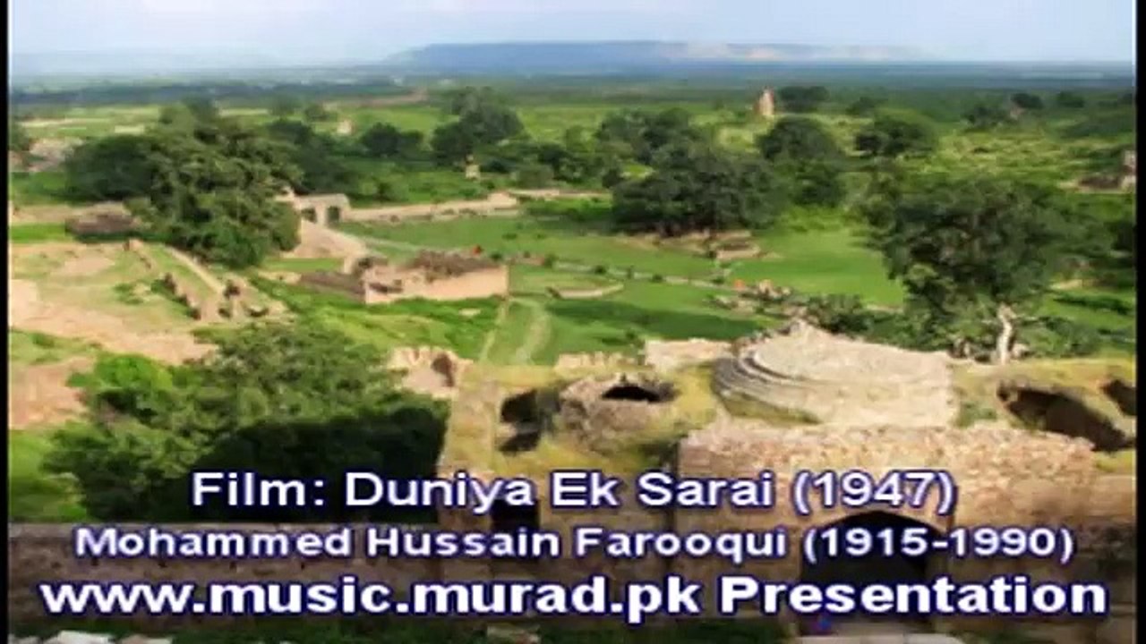 Ek Musaafir Aaye Baba Duniya Ek Sarai (1947) Mohammed Hussain Farooqui