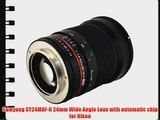 Samyang SY24MAF-N 24mm Wide Angle Lens with automatic chip for Nikon