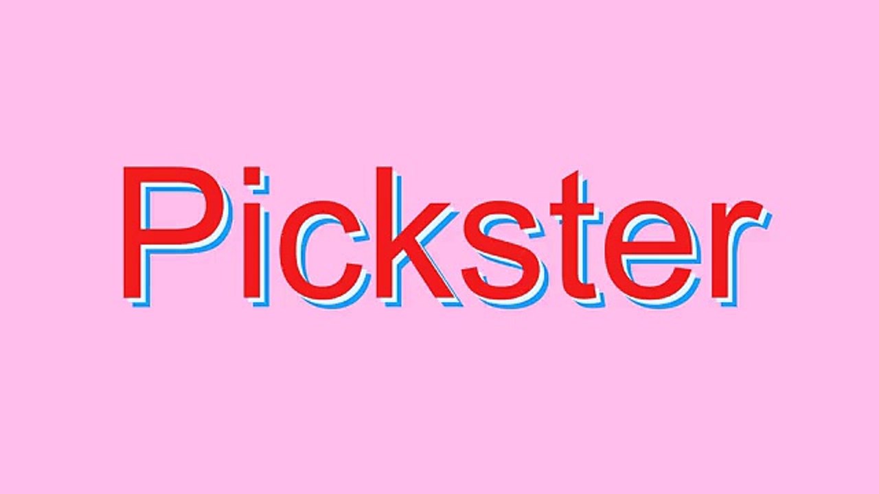 How to Pronounce Pickster