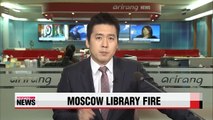 Fire in Russian library destroys valuable documents