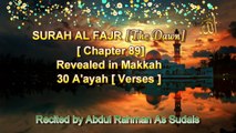 SURAH AL FAJR [Chapter 89] Recited by AbdulRahman As Sudais