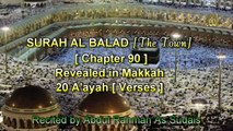 SURAH AL BALAD [Chapter 90] Recited by AbdulRahman As Sudais