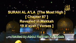 SURAH AL AALA [Chapter 87] Recited by AbdulRahman As Sudais