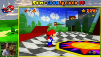 Rétro-Geek : Super mario 64 : Episode 05
