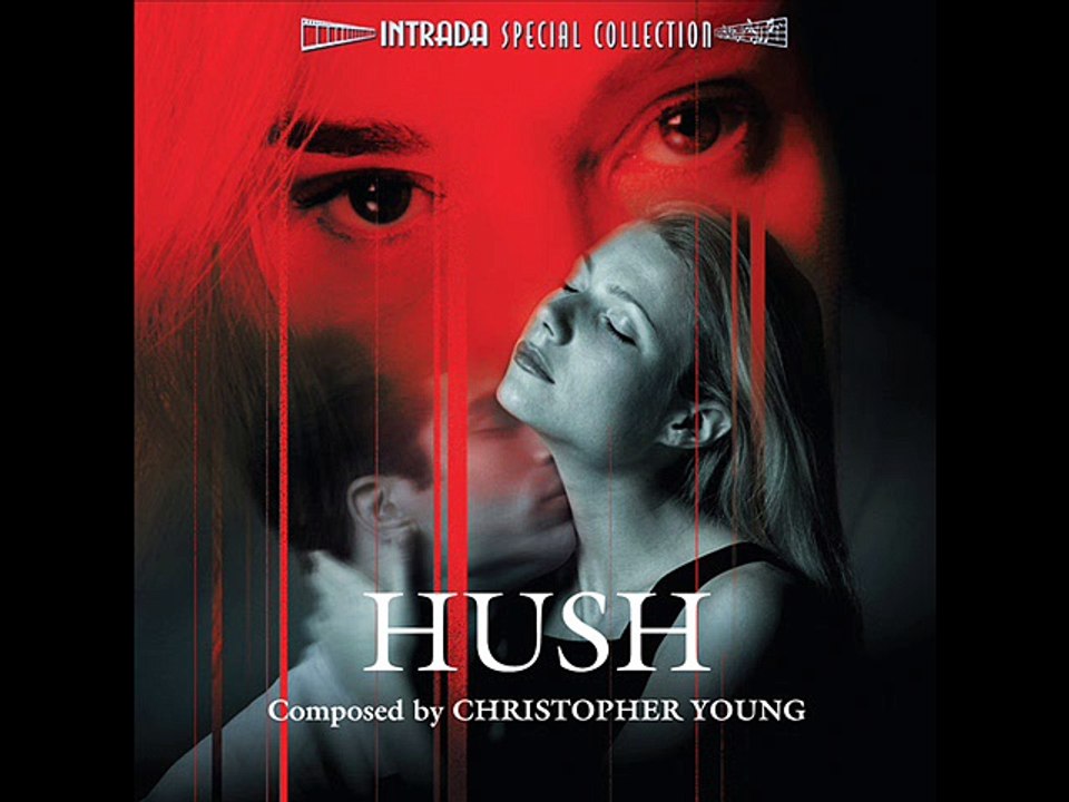 Hush Composed By Christopher Young