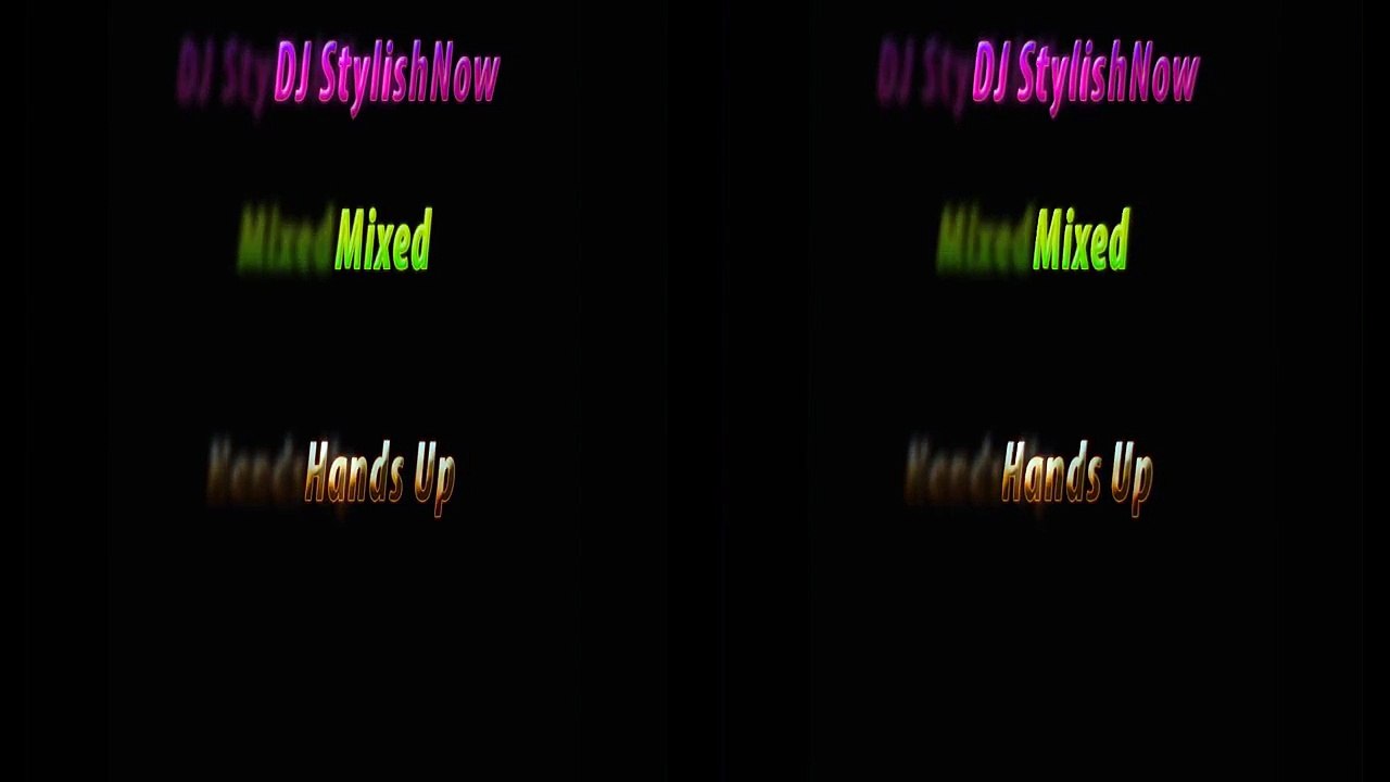 DJ Stylishnow mixed Hands Up