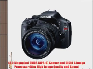 Canon EOS Rebel T2i 18 MP CMOS APS-C Sensor DIGIC 4 Image Processor Full-HD Movie Mode Digital