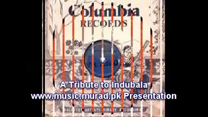 Indubala tum kahe ko Old Indian Hindi Song Music 04