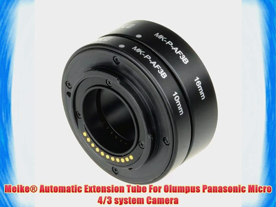 Meike? Automatic Extension Tube For Olumpus Panasonic Micro 4/3 system Camera