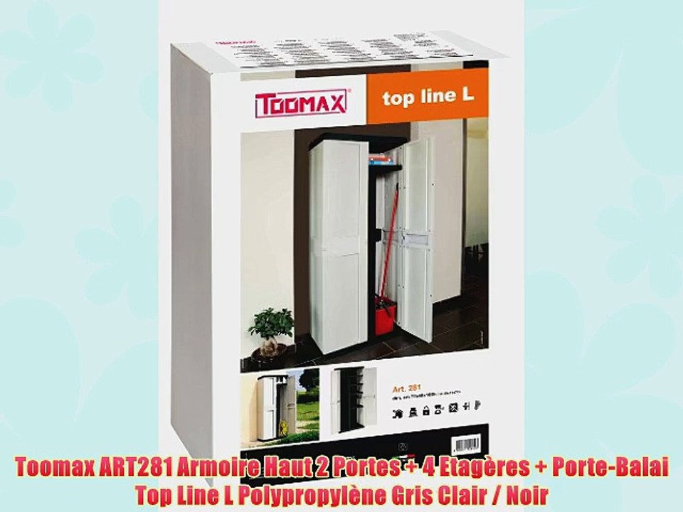 Toomax ART281 Armoire Haut 2 Portes   4 Etag?res   Porte-Balai Top Line L Polypropyl?ne Gris