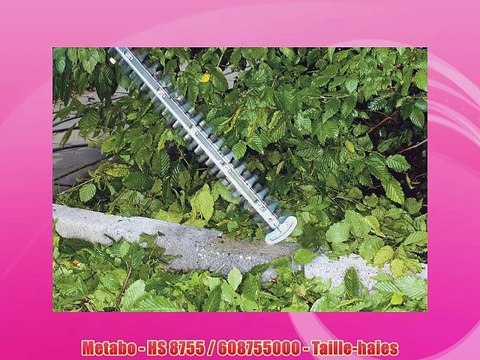 Metabo - HS 8755 / 608755000 - Taille-haies