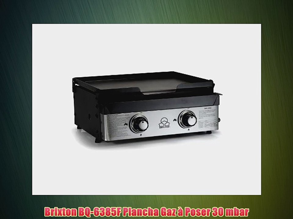 Brixton BQ-6385F Plancha Gaz ? Poser 30 mbar