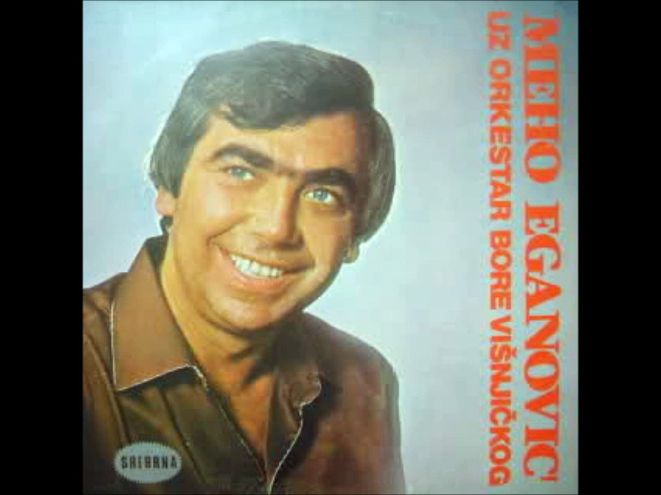 Meho Eganovic-Bosancice garava 1983