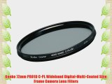 Kenko 72mm PRO1D C-PL Wideband Digital-Multi-Coated Slim Frame Camera Lens Filters