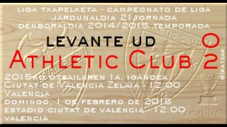 Jor.21: Levante UD 0 - Athletic 2 (1/02/15)