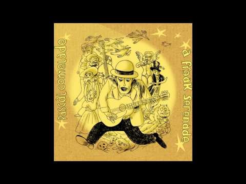 Pascal Comelade - Un Cigaret A L'estatua D'en Gardel