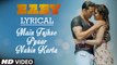 'Main Tujhse Pyaar Nahin Karta' with LYRICS | Baby | T-Series