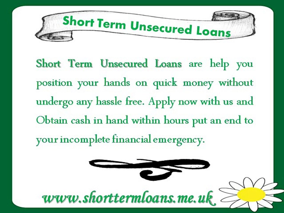 Obtain Collateral-Free Short-Term Unsecured Loans Without Any Hassle