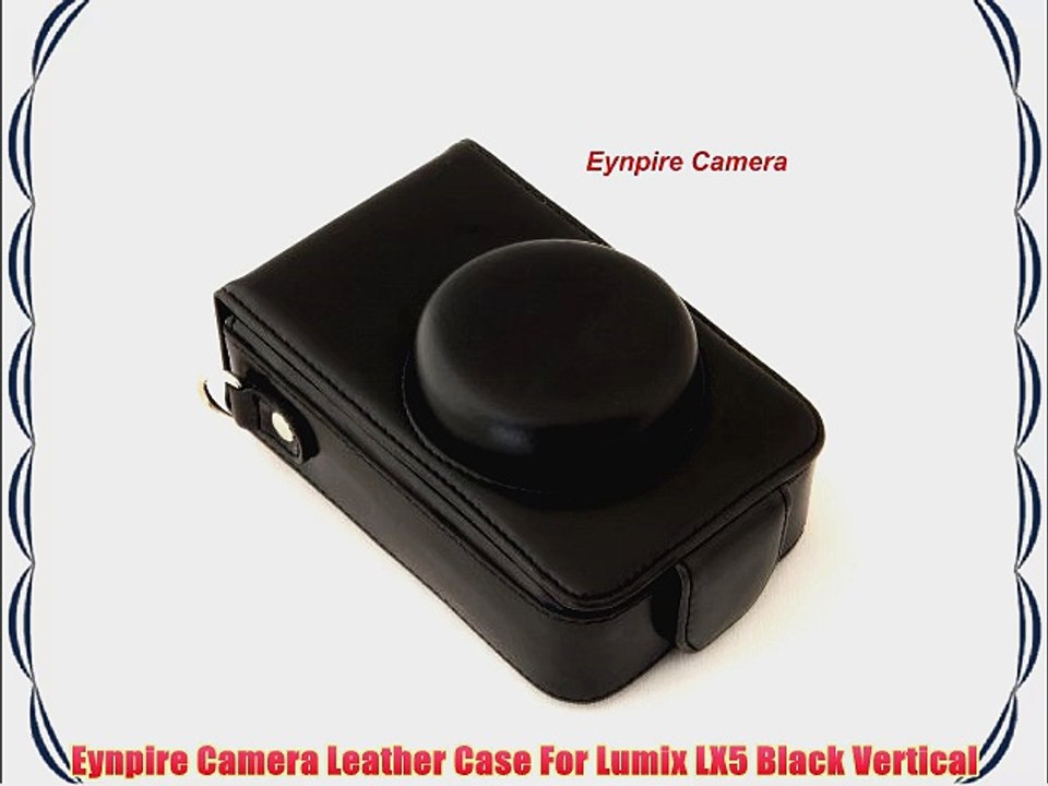 Eynpire Camera Leather Case For Lumix LX5 Black Vertical