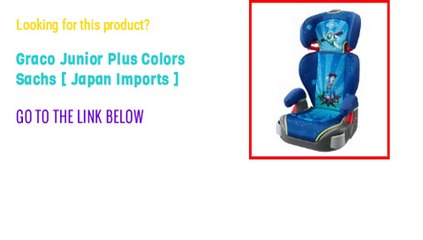 Graco Junior Plus Colors Sachs [ Japan Imports ]