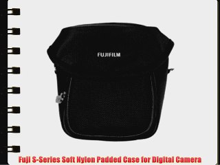 Fuji S-Series Soft Nylon Padded Case for Digital Camera