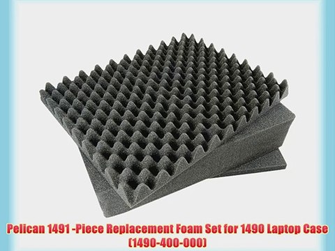 Pelican 1491 -Piece Replacement Foam Set for 1490 Laptop Case (1490-400-000)