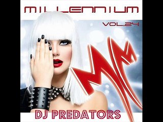 Millenium Vol. 24 - DJ PREDATORS