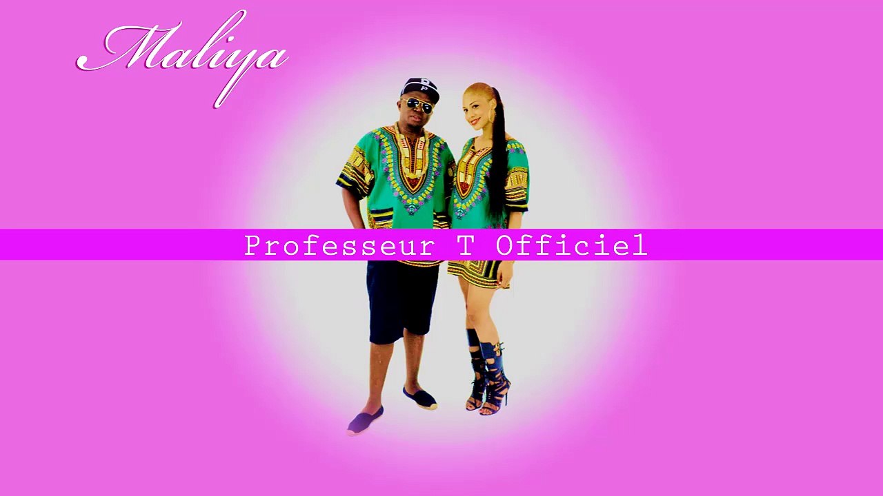 Professeur T - MALIYA