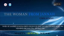 A Woman of Jannah!  ᴴᴰ ┇ Emotional ┇ by Mufti Ismail Musa Menk ┇ TDR ┇