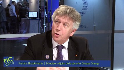 [FIC2015] Plateau TV - Orange au cœur des cyber-risques, ou comment un opérateur mondial se protège en tant qu’OIV et protège ses clients - Michel Van Den Berghe & Francis Bruckmann, Orange