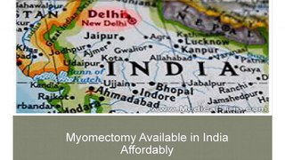 Myomectomy Available in India Affordably