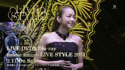 LIVE DVD&Blu-ray 「namie amuro LIVE STYLE 2014」 -BALLAD SPOT-