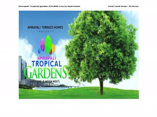 Amrapali Tropical Garden