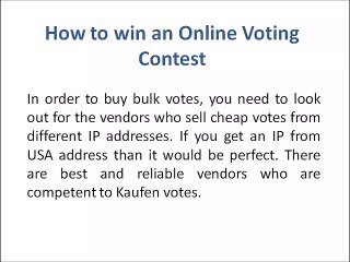 How to win an Online Voting Contest