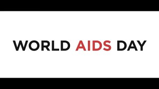30 30 Project World AIDS Day Update