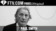 Paul Smith Designer's Inspiration | London Men’s Fashion Week Fall 2015-16 | FashionTV