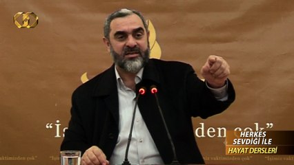 8) Herkes Sevdiği İle - (Hayat Dersleri) - Nureddin YILDIZ - Sosyal Doku Vakfı