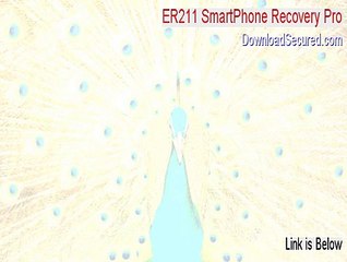 ER211 SmartPhone Recovery Pro Download Free (Free of Risk Download)