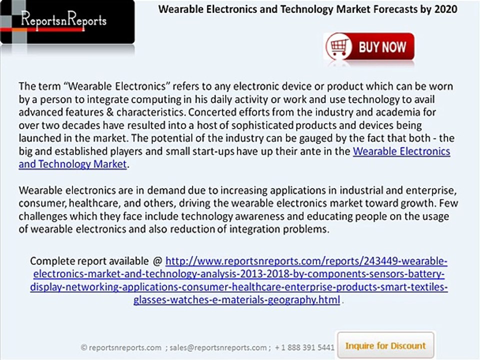 Wearable Electronics and Technology Market Research Study, Insights & Forecasts by 2020