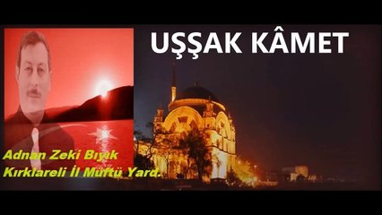 UŞŞAK KAMET-ADNAN ZEKİ BIYIK