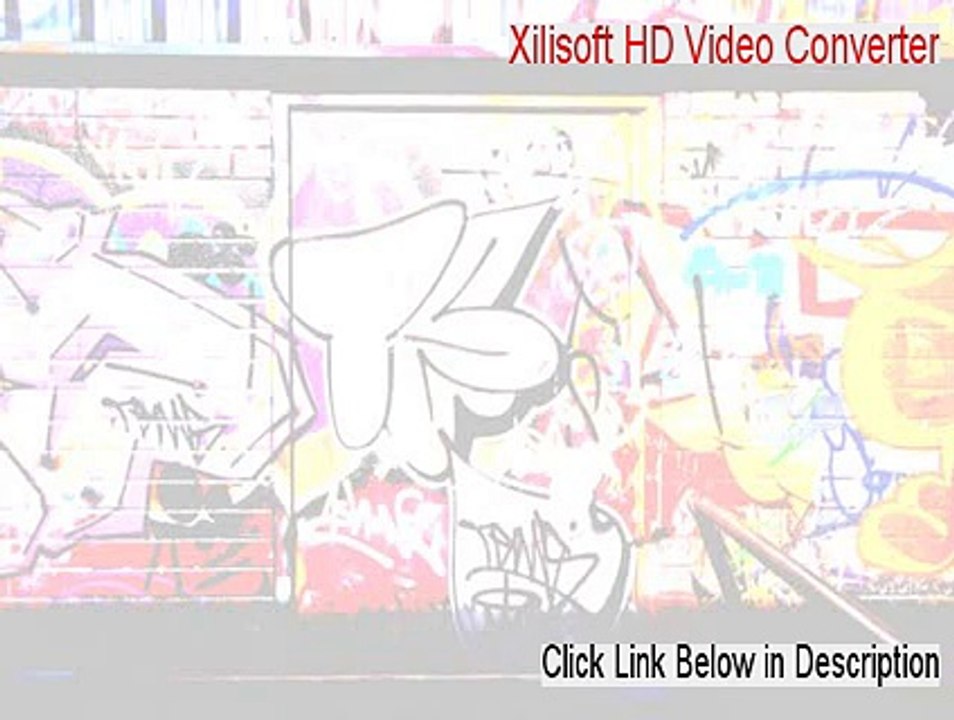 Xilisoft HD Video Converter Crack - Xilisoft HD Video Converterxilisoft hd video converter [2015]