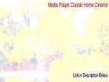 Media Player Classic Home Cinema Download [Download Now 2015]