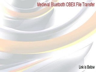 Medieval Bluetooth OBEX File Transfer Cracked (Instant Download)