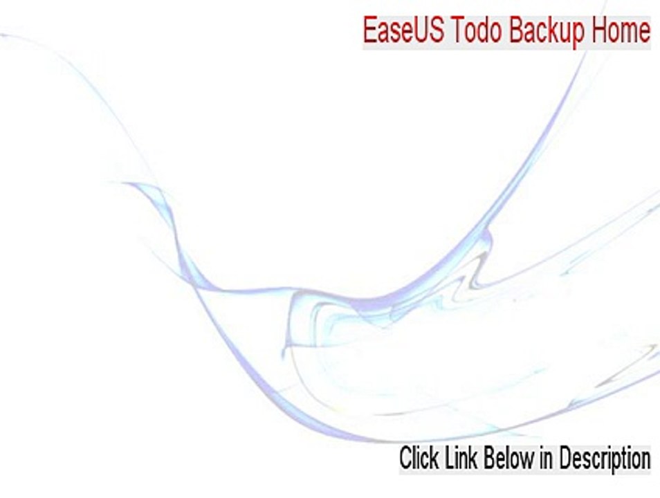 EaseUS Todo Backup Home Serial [Legit Download]