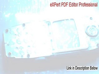 eXPert PDF Editor Professional Full Download (Risk Free Download)