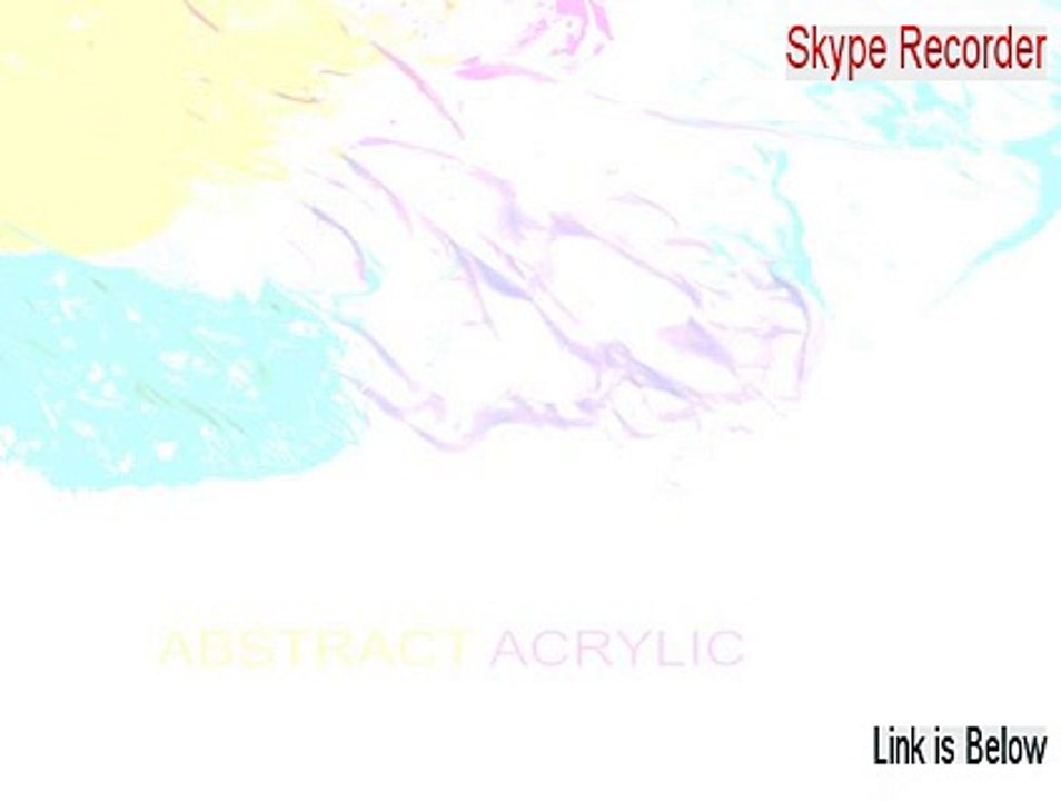 Skype Recorder Keygen - Download Here