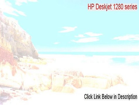HP Deskjet 1280 series Serial [Download Now]